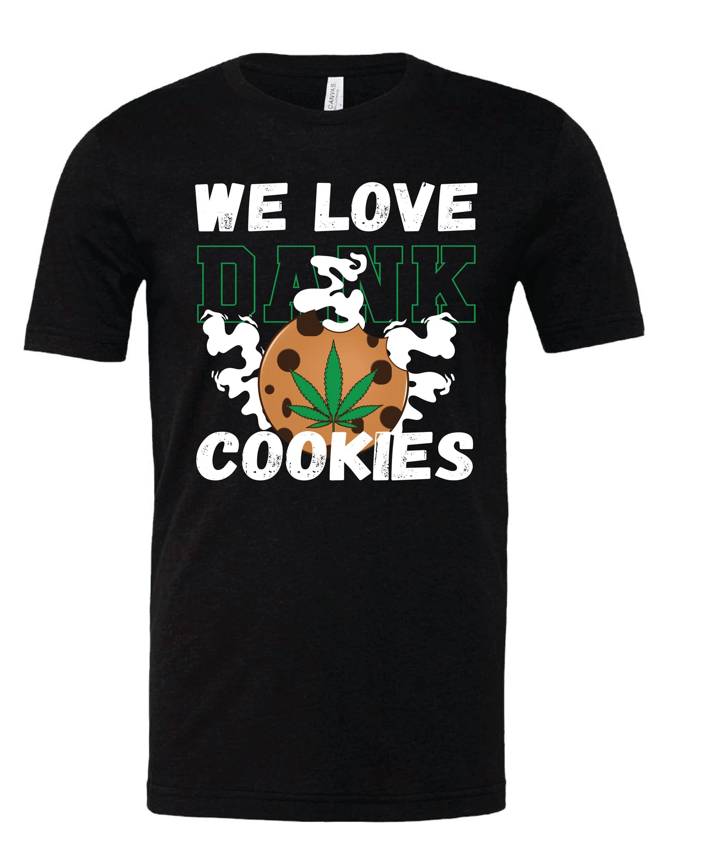 “Love Dank Cookies” T-shirt